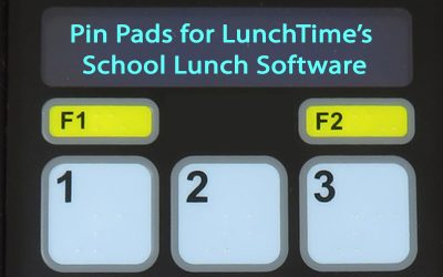 Pin Pads for LunchTime’s School Lunch Software