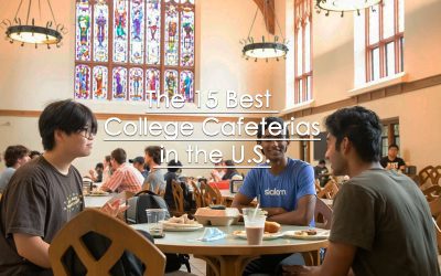 The 15 Best College Cafeterias in America for 2026